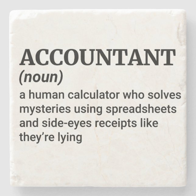Accountant Humor Gift Stone Coaster (Front)