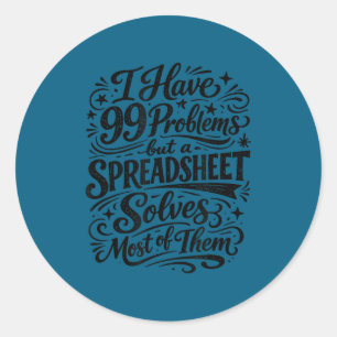 Accountant humor spreadsheet data analyst classic round sticker