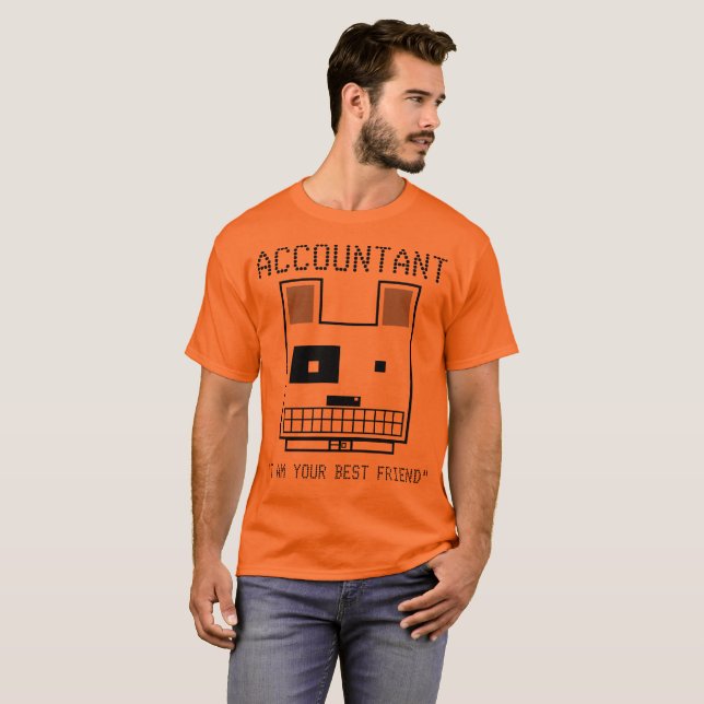 "Accountant: I Am Your Best Friend" T-Shirt (Front Full)