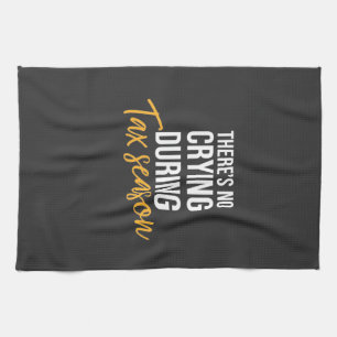 Accountant In Tax Season Kitchen Towel