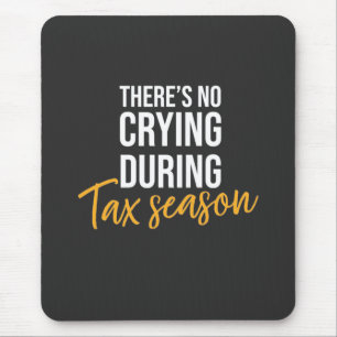 Accountant In Tax Season Mouse Pad