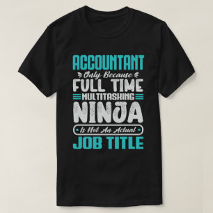 Accountant Job Title Profession Accounting Skills T-Shirt