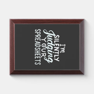 Accountant Judging Your Spreadsheets Award Plaque