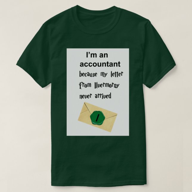 Accountant letter Ilvermorny T-Shirt (Design Front)
