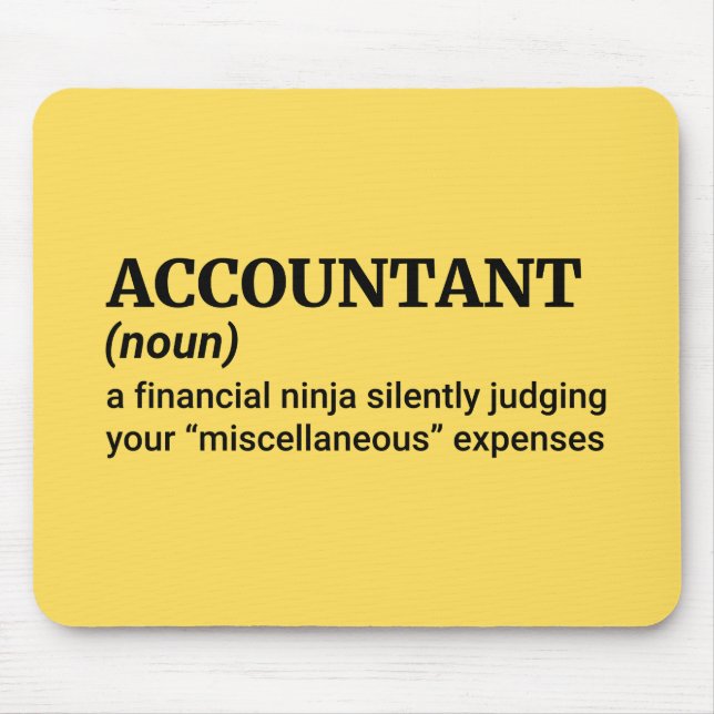 Accountant Life Explained Mouse Pad (Front)