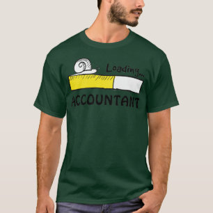 Accountant Loading T-Shirt
