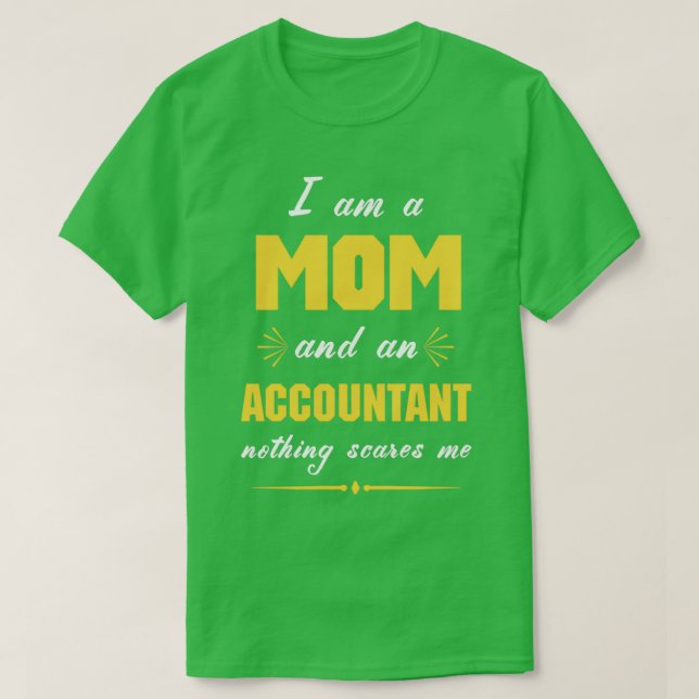 Accountant Mom Proud Mom T-Shirt (Design Front)