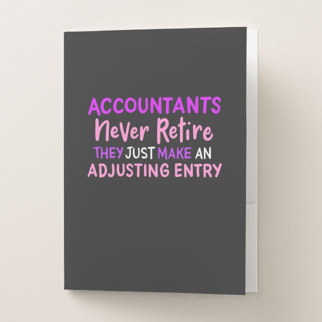 Accountant Never Retire Pocket Folder (Front)