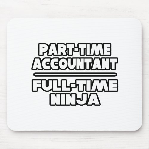 Accountant  Ninja Mouse Pad