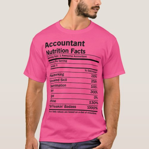 Accountant Nutrition Facts T_Shirt
