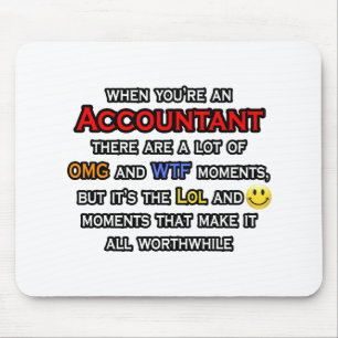 Accountant ... OMG WTF LOL Mouse Pad