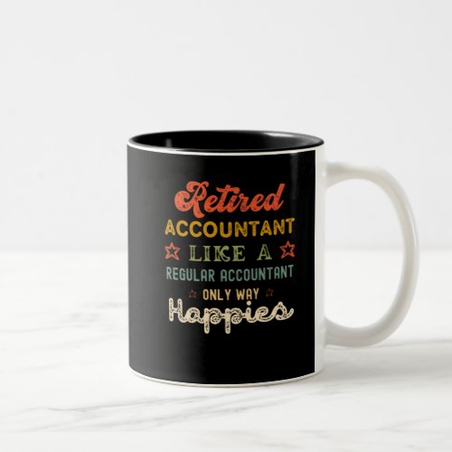 Accountant retirement funny retired 2022 men women Two_Tone coffee mug
