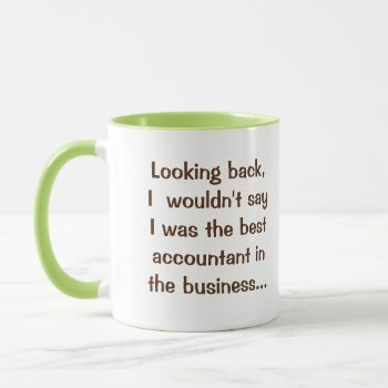 Accountant Retirement Gift Funny Retirement Quote Mug by accountingcelebrity at Zazzle