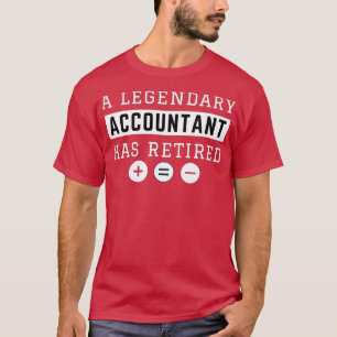 Accountant retirement gifts T-Shirt