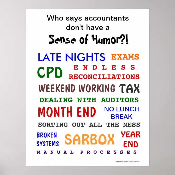 Accountant Sense of Humor Funny Motivational Poster | Zazzle