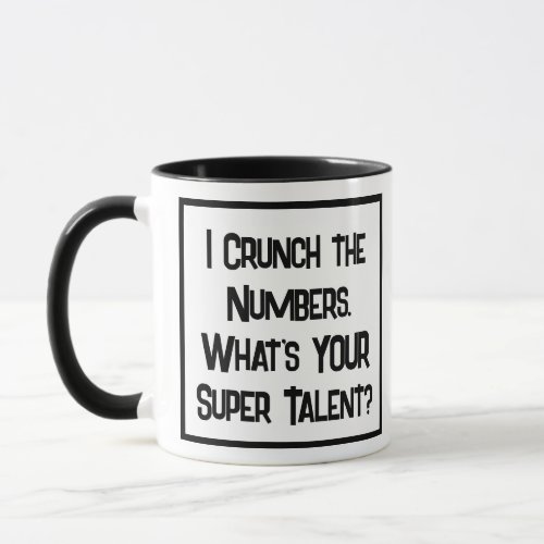  Accountant Super Talent Two Tone Coffee Mug