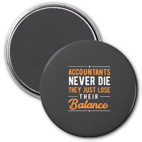 Accountant Their Balance Magnet