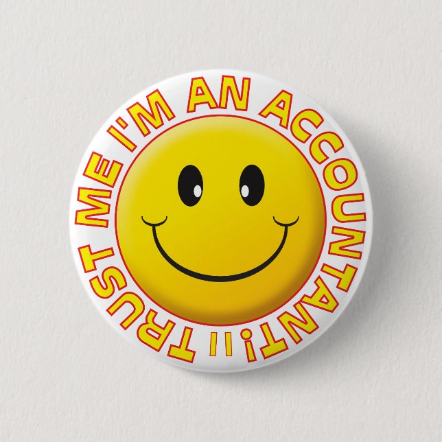 Accountant Trust Me Pinback Button (Front)
