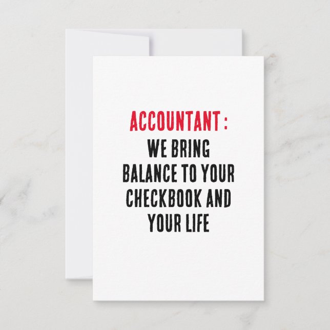 Accountant We bring balance to your checkbook and  Thank You Card (Front)
