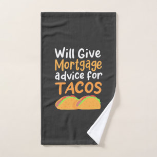 Accountant Will Give Mortgage Advice For Tacos Hand Towel