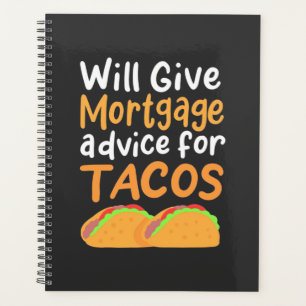 Accountant Will Give Mortgage Advice For Tacos Planner