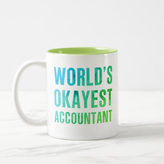 Accountant World's Okayest Novelty Two-Tone Coffee Mug (Left)
