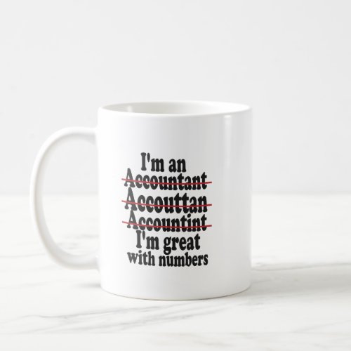Accountants Are Great With Numbers Cool Accontant Coffee Mug