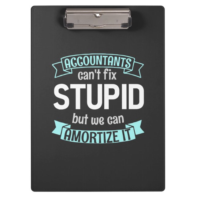 Accountants Can Amortize It Clipboard (Front)