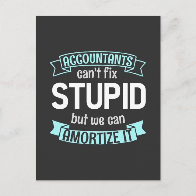 Accountants Can Amortize It Invitation Postcard (Front)