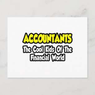 Accountants...Cool Kids of Financial World Postcard