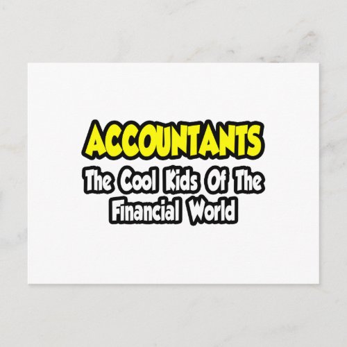 AccountantsCool Kids of Financial World Postcard