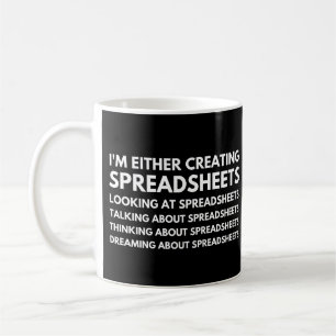 Accountants & Data Analyst Funny Spreadsheets Coffee Mug
