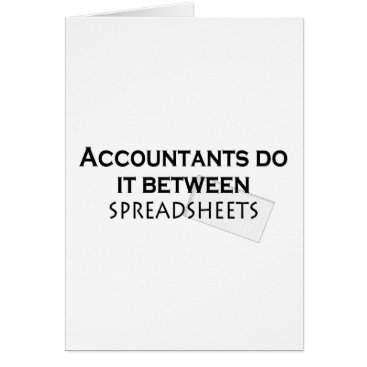 Accountants do it!