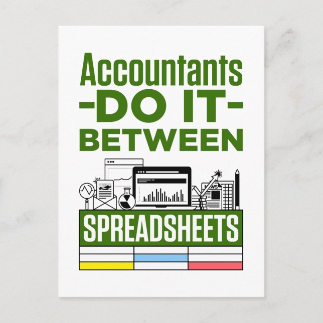 Accountants Do It Between Spreadsheets Accountant Postcard (Front)