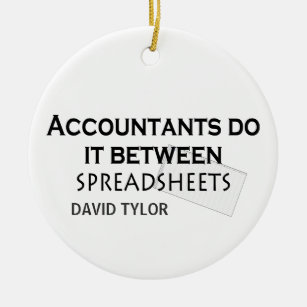 Accountants do it! ceramic ornament