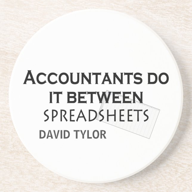 Accountants do it! drink coaster (Front)