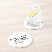 Accountants do it! drink coaster (Side)