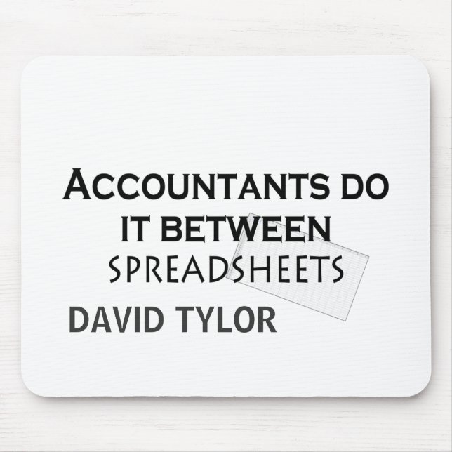 Accountants do it! mouse pad (Front)