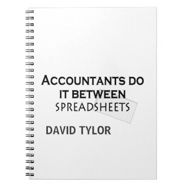 Accountants do it! notebook