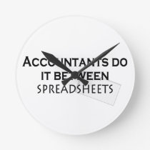 Accountants do it! round clock