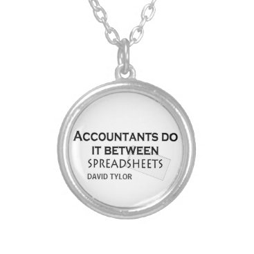 Accountants do it! silver plated necklace