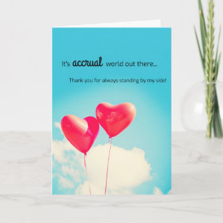 Accounting Accrual World - Funny Valentine's Card