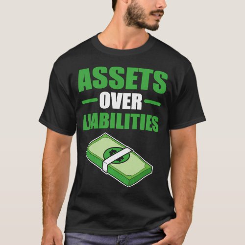 Accounting Assets Over Liabilities Accountant Pu T_Shirt