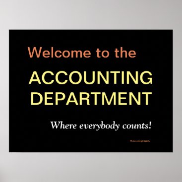 Accounting Department Sign Inspirational Poster