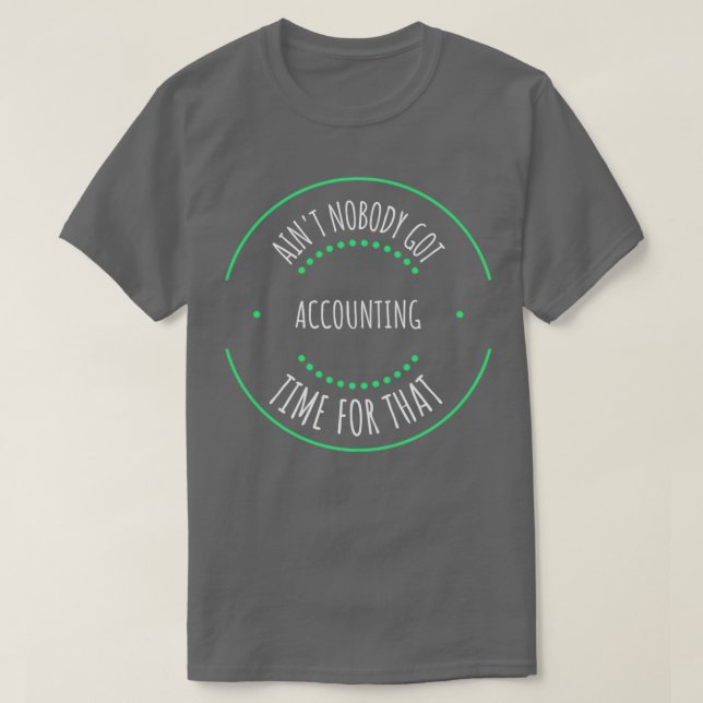 Accounting Design T-Shirt (Design Front)