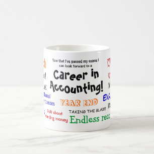 Accounting Exam Success Celebration Cruel Joke Coffee Mug
