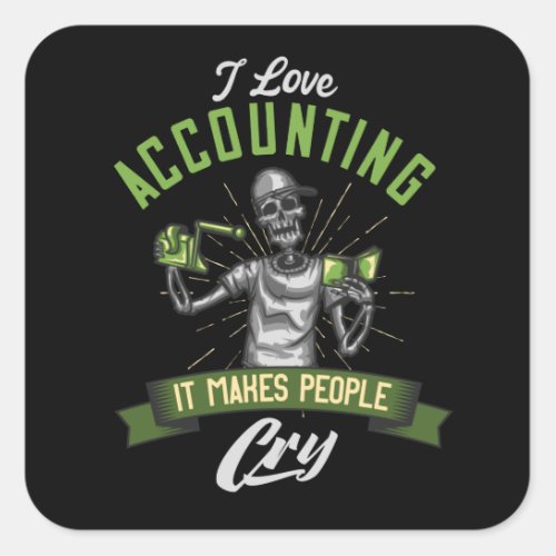 Accounting Funny Saying Accountant Gift Square Sticker