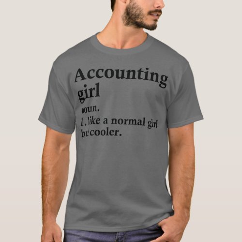 Accounting Girl Funny Accountant Definition T_Shirt
