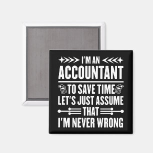 Accounting Humor Quote I'm An Accountant Tax Funny Magnet
