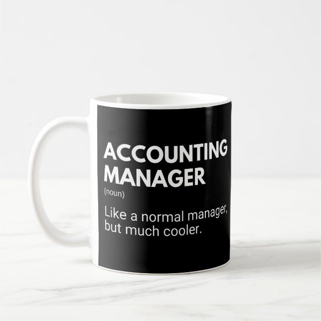 Accounting Manager Funny Work Definition Coffee Mug (Left)